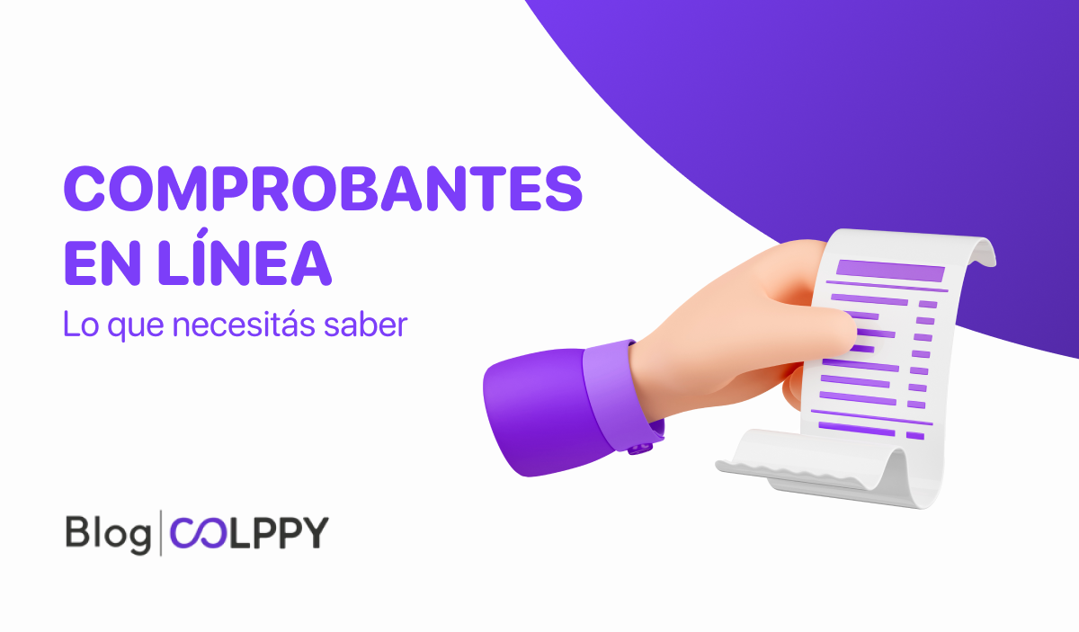 Comprobantes en línea: Lo que necesitás saber